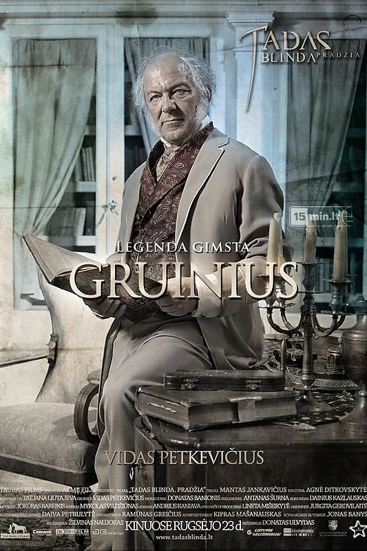 Vidas Petkevičius filme „Tadas Blinda. Pradžia“ sukūrė Gruinio personažą
