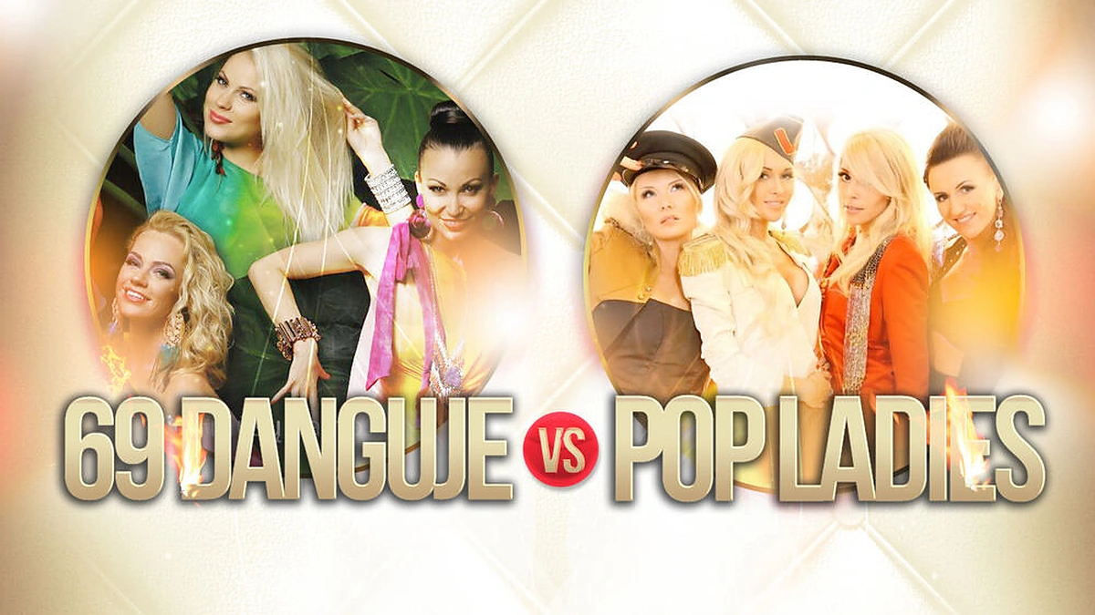 „69 danguje“ ir „Pop Ladies“