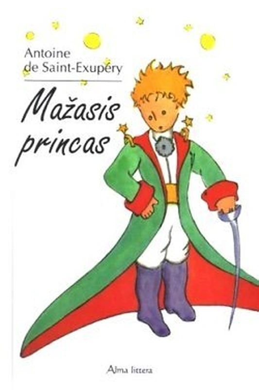 Antoine de Saint-Exupéry „Mažasis princas“