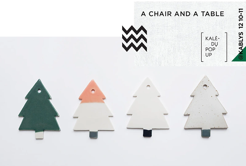 Kalėdų Pop Up dalyvis: A CHAIR AND A TABLE