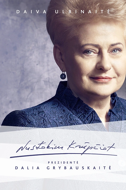 Knyga apie Dalią Grybauskaitę / Organizatorių nuotr.