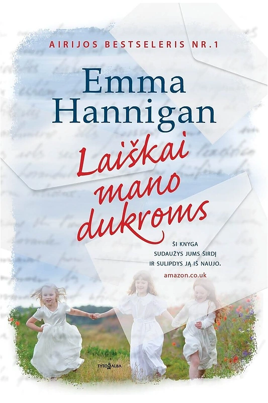 Emma Hannigan „Laiškai mano dukroms“