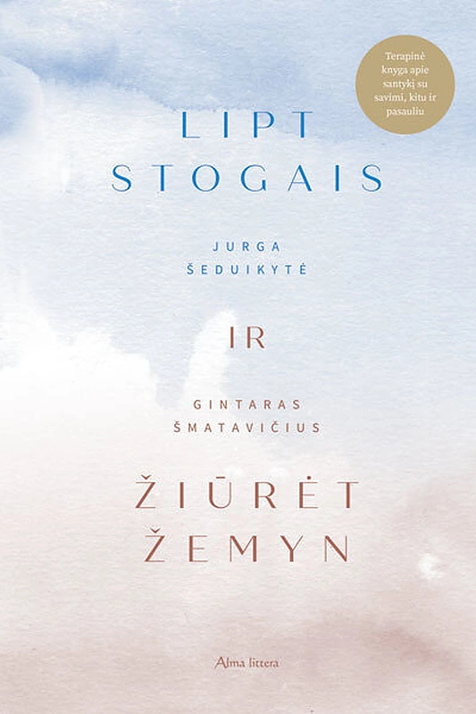 Jurgos Šeduikytės knyga „Lipt stogais ir žiūrėt žemyn“