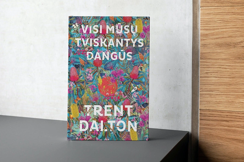 Trentas Daltonas „Visi mūsų tviskantys dangūs“