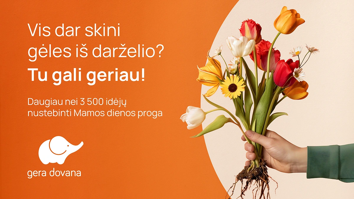 „Gera dovana“ / „Gera dovana“ nuotr.