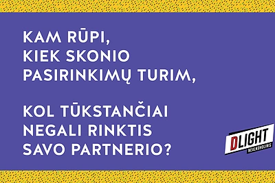 DLIGHT / Ieva Šakinė Valevičė nuotr.