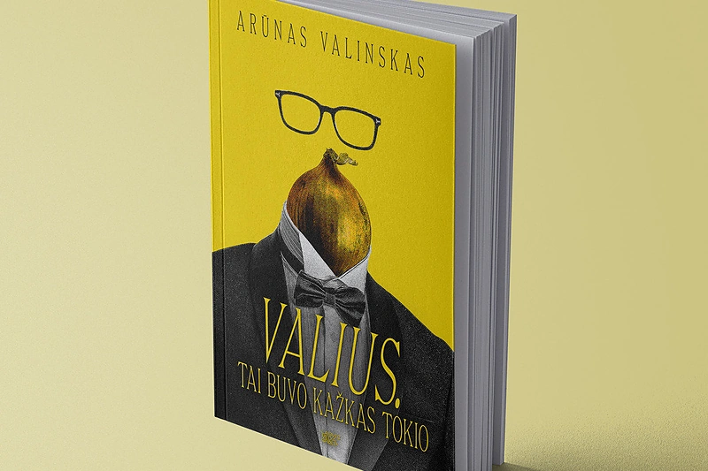 Knyga „Valius. Tai buvo kažkas tokio“ / Knygos viršelis